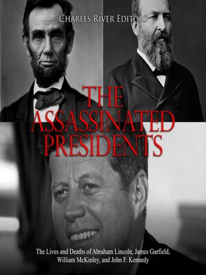 cover image of The Assassinated Presidents